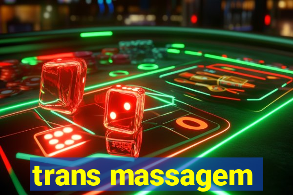 trans massagem